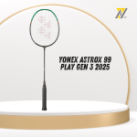 Vợt cầu lông Yonex Astrox 99 Play Gen 3 2025
